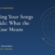 Reclaiming Your Songs Worldwide: What the Vetter Case Means | Shrum Disney & Associates